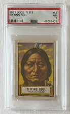 1952 TOPPS LOOK ‘N SEE • SITTING BULL #58 • PSA 7