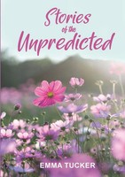 Emma Tucker | Stories Of The Unpredicted | Taschenbuch | Englisch (2020)