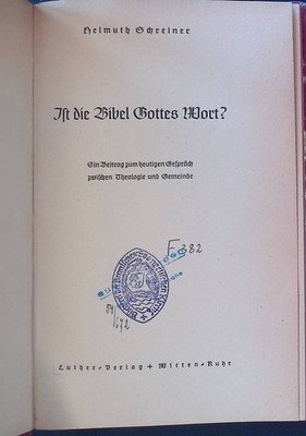 Ist die Bibel Gottes Wort? : Ein Beitrag zum heutigen Gespräch zwischen Theologi