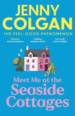 Meet Me at the Seaside Cottages escape to the sea with the brand new novel fr...