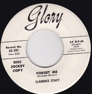 Rockabilly--Clarence Stacy   Forget Me / (I Love You) So Much - HEAR !!