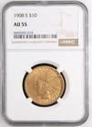 1908 S Gold Eagles $10 Indian Head NGC AU-55