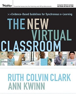 The New Virtual Classroom: Evidence base..., Kwinn, Ann