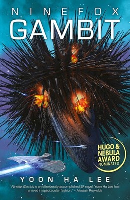 Ninefox Gambit (The Machineries of Empire)