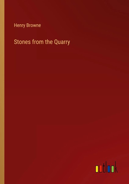 Stones From The Quarry Henry Browne Taschenbuch Englisch 2024 Outlook Verlag-image