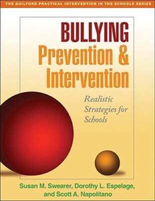 Bullying Prevention and Intervention: Realistic Strategies for Schools (T - GOOD