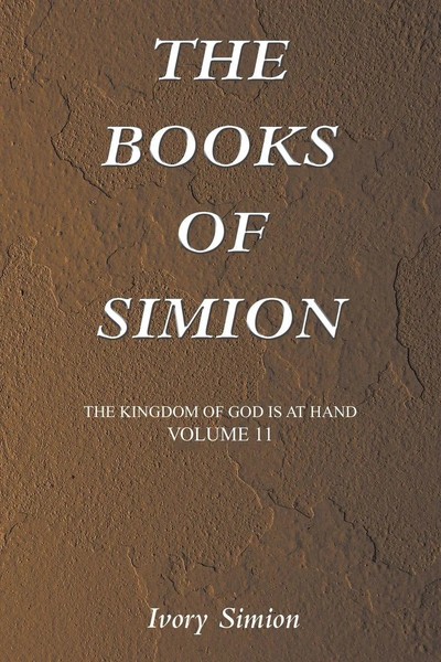 The Kingdom Of God Is At Hand | The Books Of Simion | Ivory Simion | Taschenbuch-image