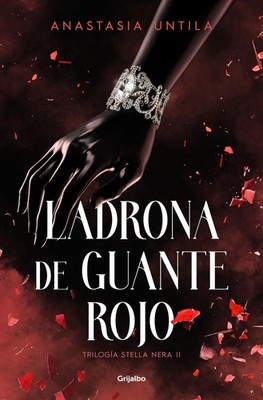 Ladrona de guante rojo / Red Glove Thief by ANASTASIA UNTILA (Spanish) Paperback
