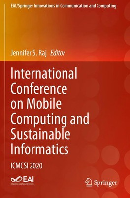 Jennifer S. Raj | International Conference on Mobile Computing and...
