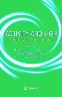 Hoffmann - Activity and Sign   Grounding Mathematics Education - New p - X555z