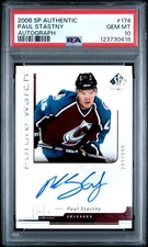 2006-07 SP Authentic #174 Paul Stastny Future Watch Auto RC /999 PSA 10 Pop 14