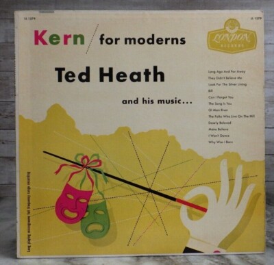 Ted Heath and his music Kern for Moderns London LL1279 Mono VG+