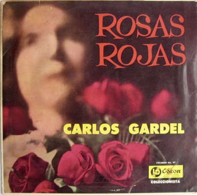 Carlos Gardel: Rosas Rojas LP Odeon #XLD 36207 Argentina