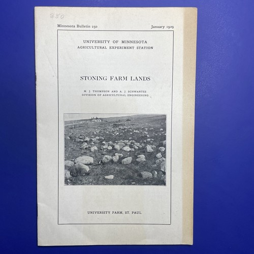 Ancien dépliant agriculture université du MN LAPIDATION terres agricoles bulletin 250
