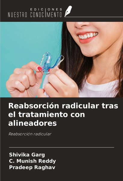 ReabsorcióN Radicular Tras El Tratamiento Con Alineadores Shivika Garg-image