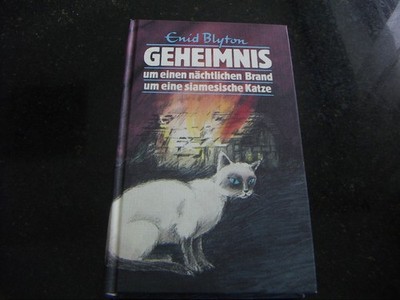 Geheimnis um einen nächtlichen Brand, um eine siamesische Katze v. Enid Blyten H