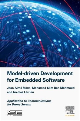Model Driven Development for Embedded Software - 9781785482632