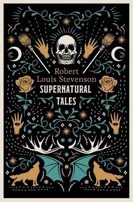 Supernatural Tales Robert Louis Stevenson