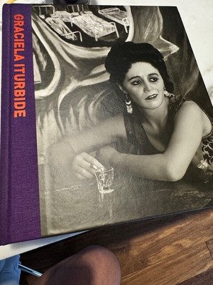Mint Condition Out of Print Graciela Iturbide Photographic Monograph, Marta Dahó