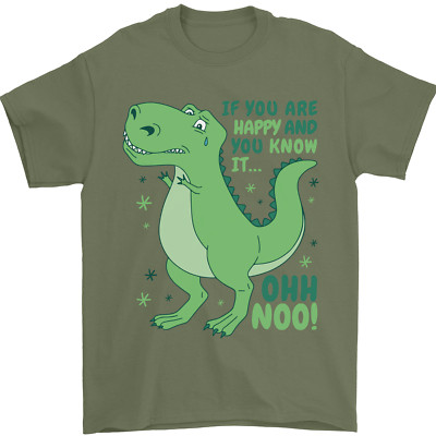 If You're Happy lustiges Dinosaurier T-Rex Herren T-Shirt 100% Baumwolle