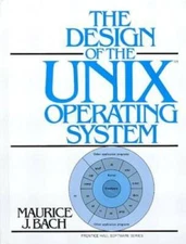 The Design of the UNIX Operating System - Paperback By Bach, Maurice J. - GOOD