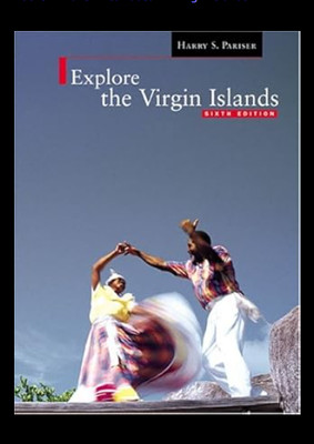 Explore the Virgin Islands by Harry S. Pariser BOOK Travel HISTORY tourism PB VG