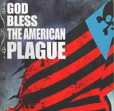 God Bless the American Plague * by The American Plague [CD]