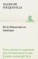 Alexis De Tocqueville | De La DéMocratie En AméRique, Tome Premier Et...
