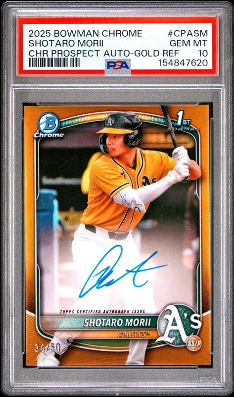 2025 BOWMAN CHROME PRSPCT AUTOS True Gold SHOTARO MORII /50 PSA 10 Next Ohtani