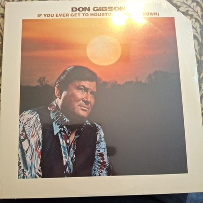 DON GIBSON ''IF YOU EVER GET TO HOUSTON (LOOK ME DOWN) USA VINYL LP 1977 MINT
