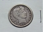 1899-P  BARBER QUARTER WITH ERROR  (DIE BREAK ) BELOW D IN DOLLAR REV  FINE/VF