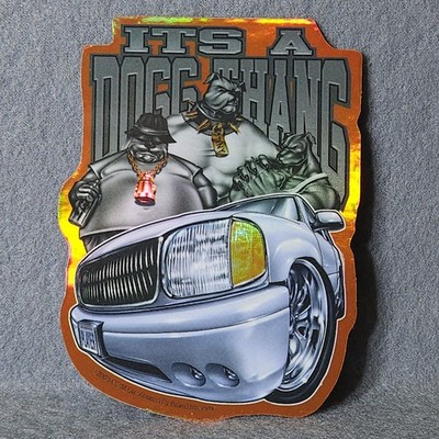 2002 ODM It's A Dogg Thang Holographic Sticker D.M.A. Brand Imports Unused