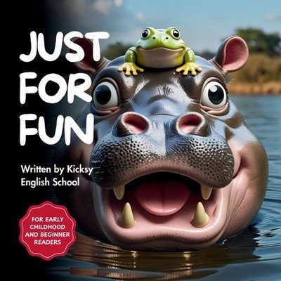 Just for Fun Kicksy English School Paperback Amazon Digital Servi