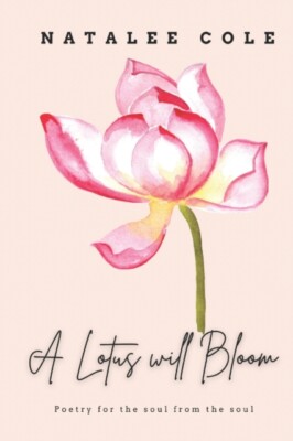 Cole - A Lotus Will Bloom - Neues Taschenbuch oder Softback - J555z