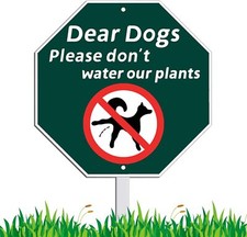 Dear Dogs Please Don't Water Our Plants,Funny Dog Yard Sign with Green White