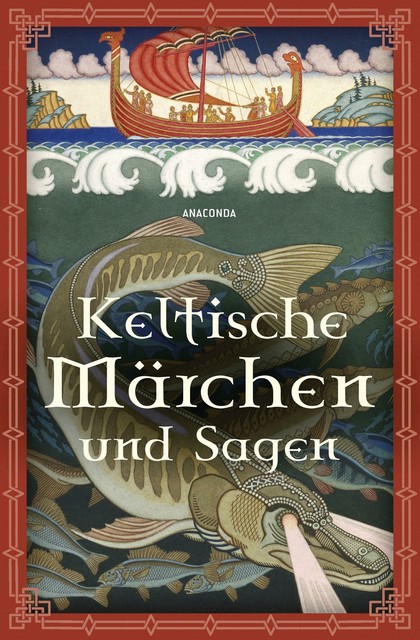 Keltische Märchen und Sagen von Erich Ackermann (2021, Gebundene Ausgabe