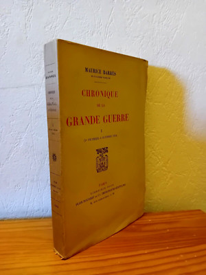 Chronik des Ersten Weltkriegs Band 1 - M. BARREN - Plon - 1920