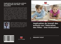 Ibrahim Yusuf | Implication Du Travail Des Enfants Sur L'éDucation Des Filles...
