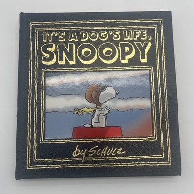 It's a Dog's Life Snoopy by Charles M. Schulz Easton Press Leather Bound 1st Ed