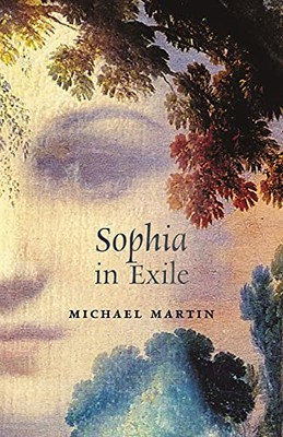 Sophia in Exile by Michael Martin (Paperback, 2021)