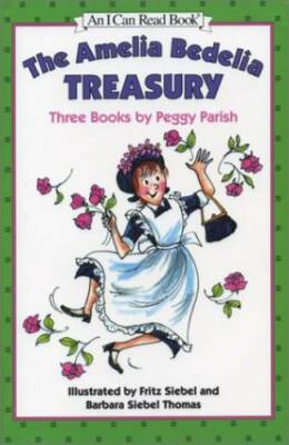 The Amelia Bedelia Treasury: Three Books by Peggy Parish (An I Ca - VERY GOOD