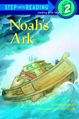 NOAH'S ARK (STEP INTO READING) By Linda Hayward **BRAND NEW**
