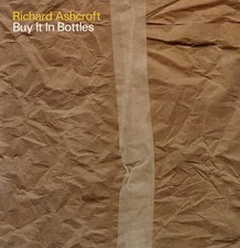 RICHARD ASHCROFT-  BUY IT IN BOTTLES - 1 Track Promo CD Single