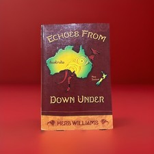 AUTHOR SIGNED Echoes from Down Under by Herb Williams (English ) Paperback Book