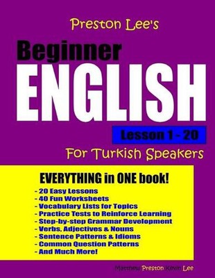 Preston Lee's Anfänger Englisch Lektion 1 - 20 für Türkischsprachige von Kevin Lee (