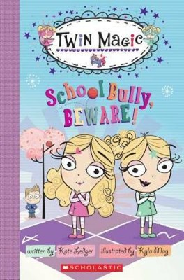 Scholastic Reader Level 2: Twin Magic #2: School Bully, Beware! - GOOD