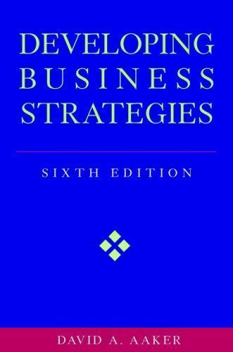 Developing Business Strategies - David A Aaker, 0471064114, hardcover
