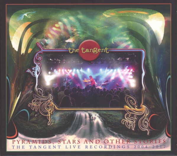 Tangent Pyramids, Stars and Other Stories (The Tangent Live Recordings 2004-2017