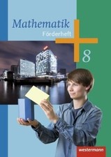 Mathematik - Förderheft 8 Arbeitsheft für die Sekundarstufe I