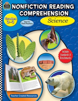 Nonfiction Reading Comprehension: Science, Grades 2-3: Science, Grades 2-3 -...